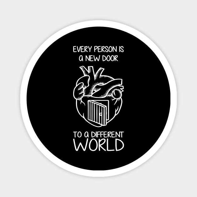 'Every Person Is A New Door' Social Inclusion Shirt Magnet by ourwackyhome